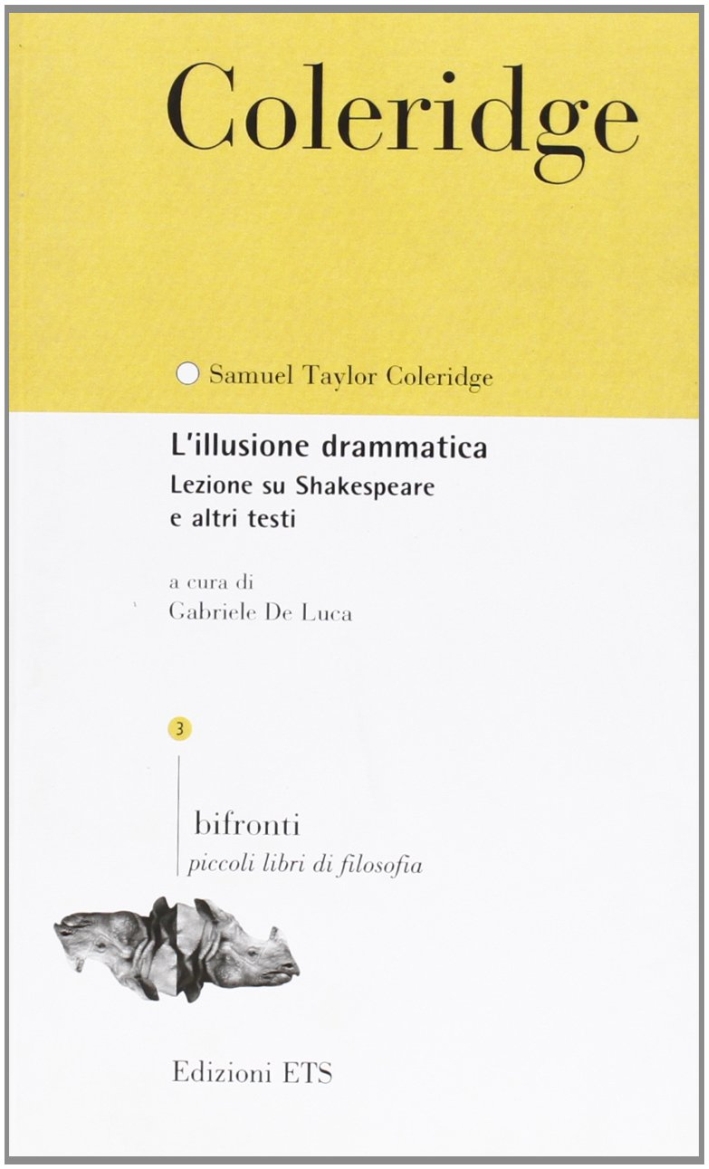 L'illusione drammatica. Lezione su Shakespeare e altri testi L'illusione drammatica. Lezione su Shakespeare e altri testi