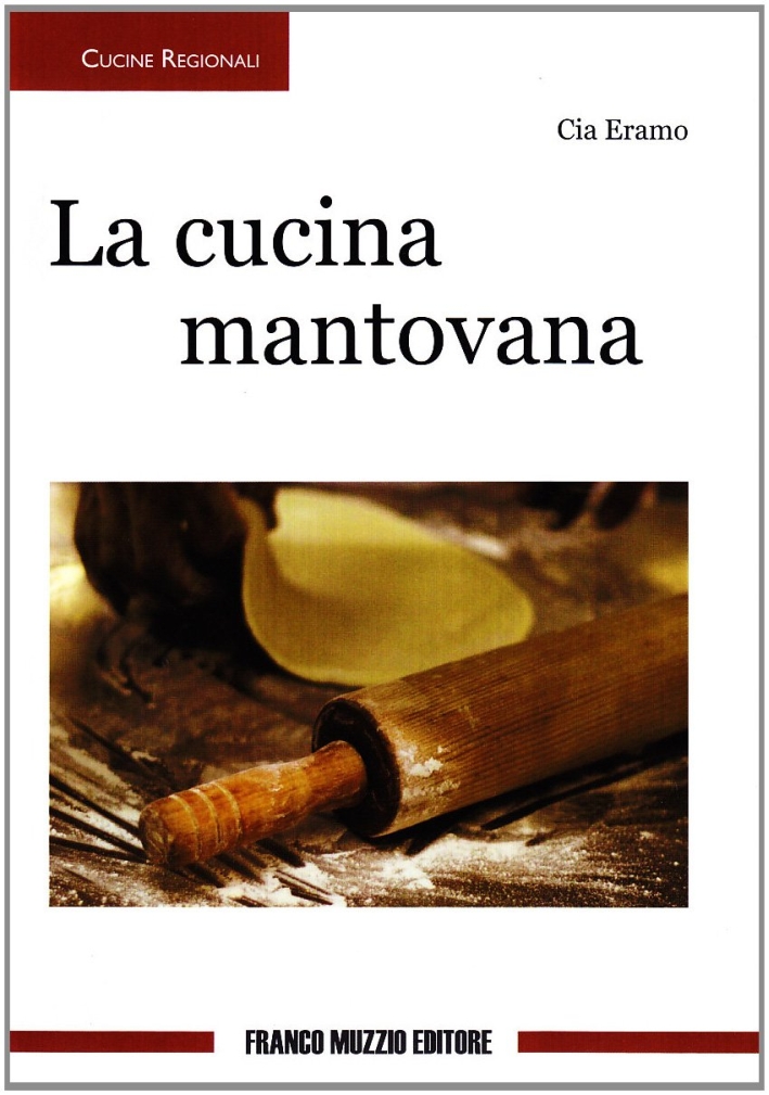 Cucina mantovana Cucina mantovana