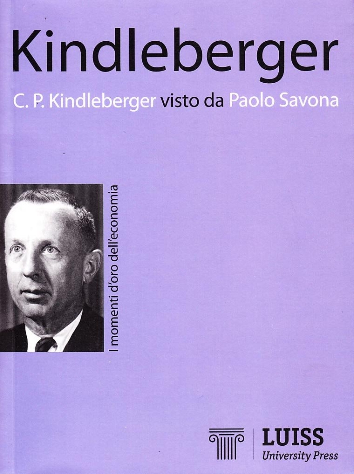 Kindleberger visto da Paolo Savona Kindleberger visto da Paolo Savona