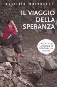Il viaggio della speranza Il viaggio della speranza