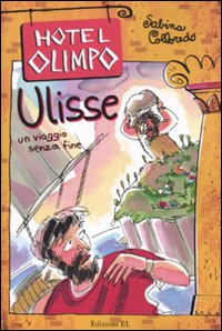 Ulisse. Un viaggio senza fine Ulisse. Un viaggio senza fine