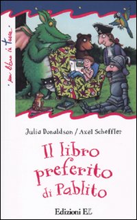 Il libro preferito di Pablito. Ediz. illustrata Il libro preferito di Pablito. Ediz. illustrata