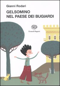 Gelsomino nel paese dei bugiardi Gelsomino nel paese dei bugiardi