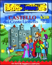 Il Castello del Conte Lionello. Con Gadget Il Castello del Conte Lionello. Con Gadget