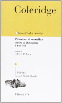 L'illusione drammatica. Lezione su Shakespeare e altri testi