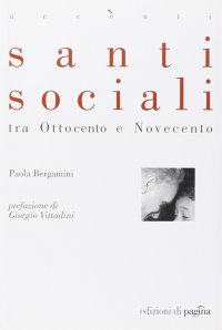 Santi sociali tra Ottocento e Novecento