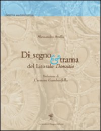Disegno e trama del litorale domitio Disegno e trama del litorale domitio