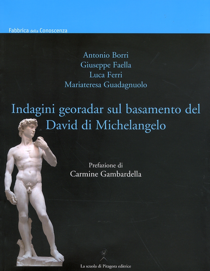 Indagini georadar sul basamento del David di Michelangelo Indagini georadar sul basamento del David di Michelangelo