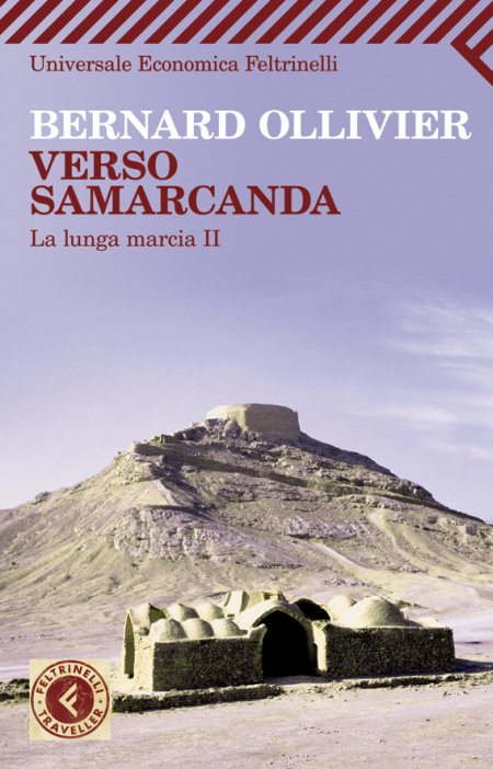 Verso Samarcanda. La lunga marcia II Verso Samarcanda. La lunga marcia II