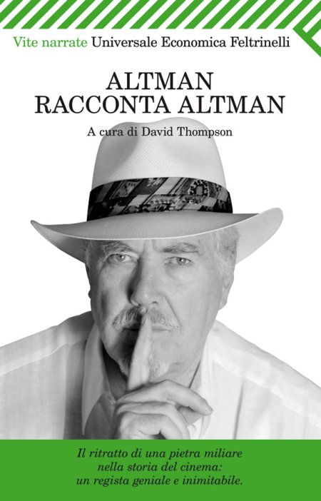 Altman racconta Altman Altman racconta Altman