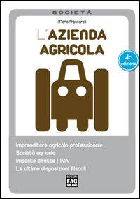 L'azienda agricola L'azienda agricola