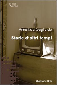 Storie d'altri tempi Storie d'altri tempi