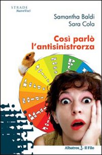 Così parlò l'antisinistrorza Così parlò l'antisinistrorza