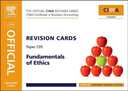 CIMA Revision Cards Fundamentals of Ethics, Corporate Governance and Business Law 3rd Revised edition CIMA Revision Cards Fundamentals of Ethics, Corporate Governance and Business Law 3rd Revised edition