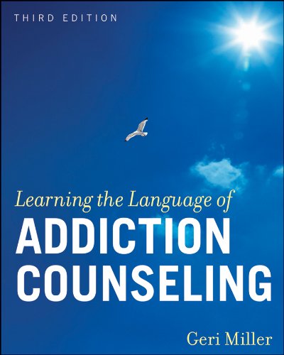 Learning the Language of Addiction Counseling 3rd Revised edition Learning the Language of Addiction Counseling 3rd Revised edition