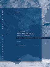 Città del Mediterraneo nel XXI secolo. Programmi, piani e progetti per la città contemporanea Città del Mediterraneo nel XXI secolo. Programmi, piani e progetti per la città contemporanea