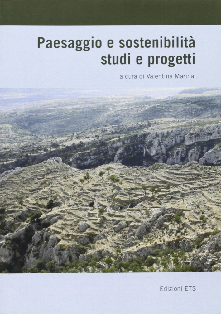 Paesaggio e sostenibilità studi e progetti Paesaggio e sostenibilità studi e progetti