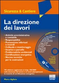 La direzione dei lavori. Con CD-ROM La direzione dei lavori. Con CD-ROM