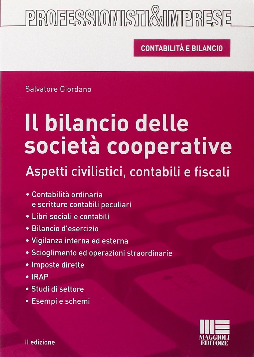 Il bilancio delle società cooperative Il bilancio delle società cooperative