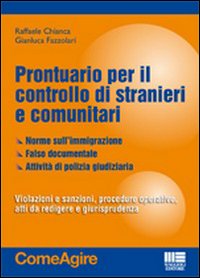 Prontuario per i controlli su immigrazione e falso documentale Prontuario per i controlli su immigrazione e falso documentale