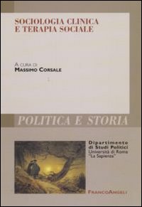 Sociologia clinica e terapia sociale Sociologia clinica e terapia sociale