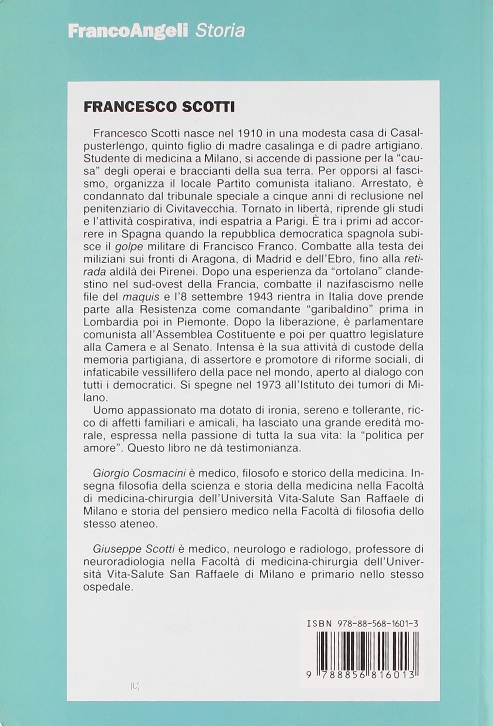 Francesco Scotti 1910-1973. Politica per amore Francesco Scotti 1910-1973. Politica per amore