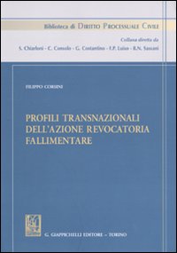 Profili transnazionali dell'azione revocatoria fallimentare Profili transnazionali dell'azione revocatoria fallimentare