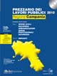 Prezzario dei lavori pubblici 2010. Regione Campania. Con CD-ROM Prezzario dei lavori pubblici 2010. Regione Campania. Con CD-ROM