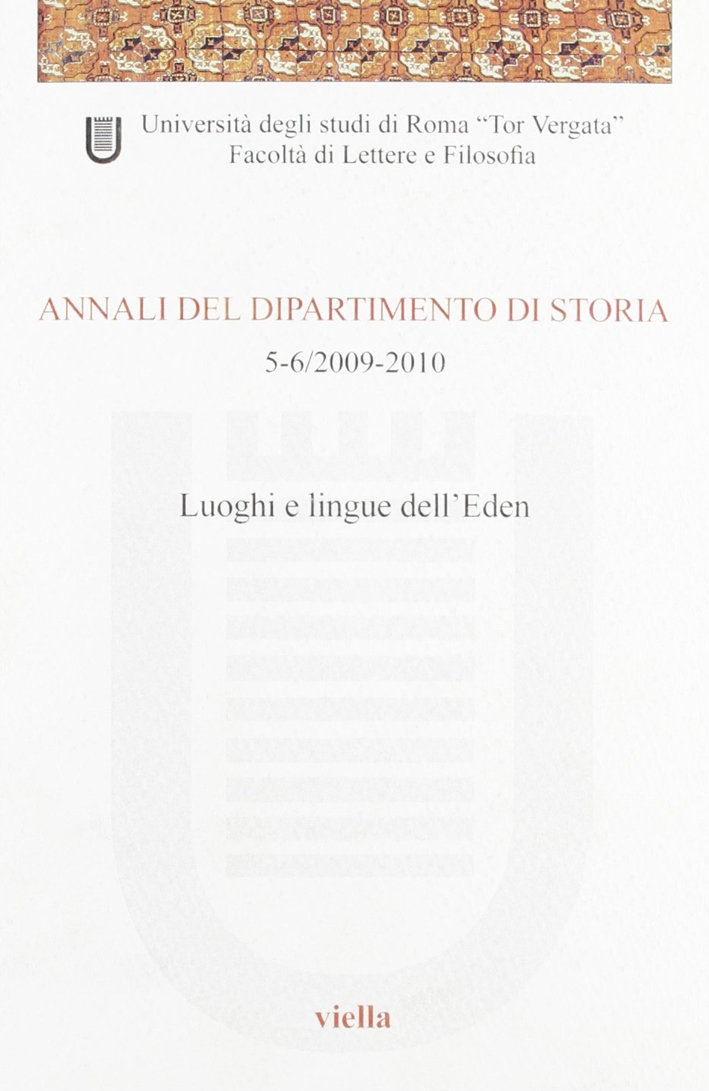 Annali del dipartimento di storia (2009-2010) voll. 5-6 Annali del dipartimento di storia (2009-2010) voll. 5-6