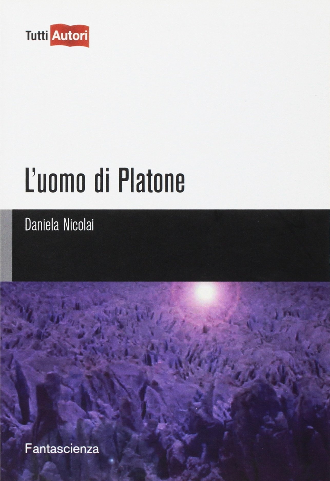 L'uomo di Platone L'uomo di Platone