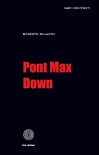 Pont Max Down Pont Max Down
