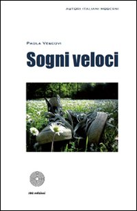 Sogni veloci Sogni veloci