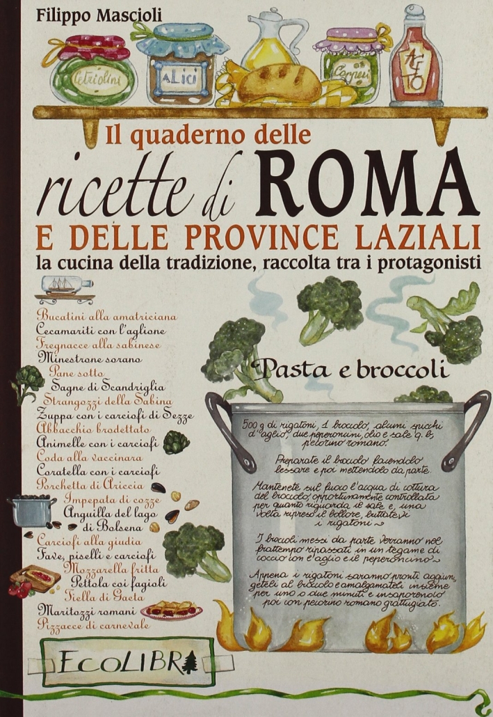 Quaderno delle ricette di Roma e delle province laziali Quaderno delle ricette di Roma e delle province laziali