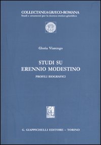 Studi su Erennio Modestino. Profili biografici Studi su Erennio Modestino. Profili biografici