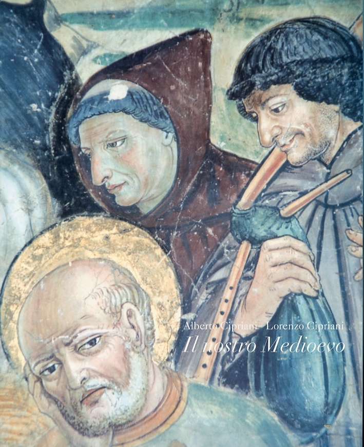 Il Nostro Medioevo. Modelli di Pensiero e di Vita Quotidiana, immagini dell'età comunale pistoiese Il Nostro Medioevo. Modelli di Pensiero e di Vita Quotidiana, immagini dell'età comunale pistoiese