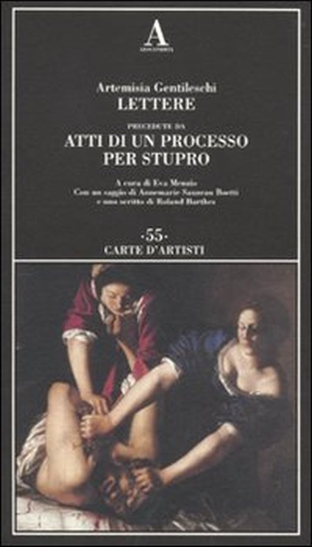 Lettere precedute da «Atti di un processo per stupro» Lettere precedute da «Atti di un processo per stupro»