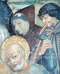 Il Nostro Medioevo. Modelli di Pensiero e di Vita Quotidiana, immagini dell'età comunale pistoiese