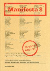 Manifesta 8. The European Biennial of Contemporary Art