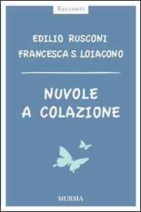 Nuvole a colazione Nuvole a colazione