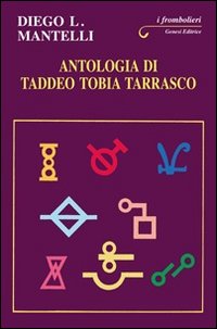 Antologia di Taddeo Tobia Tarrasco Antologia di Taddeo Tobia Tarrasco