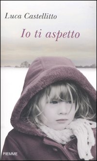 Io Ti Aspetto Io Ti Aspetto