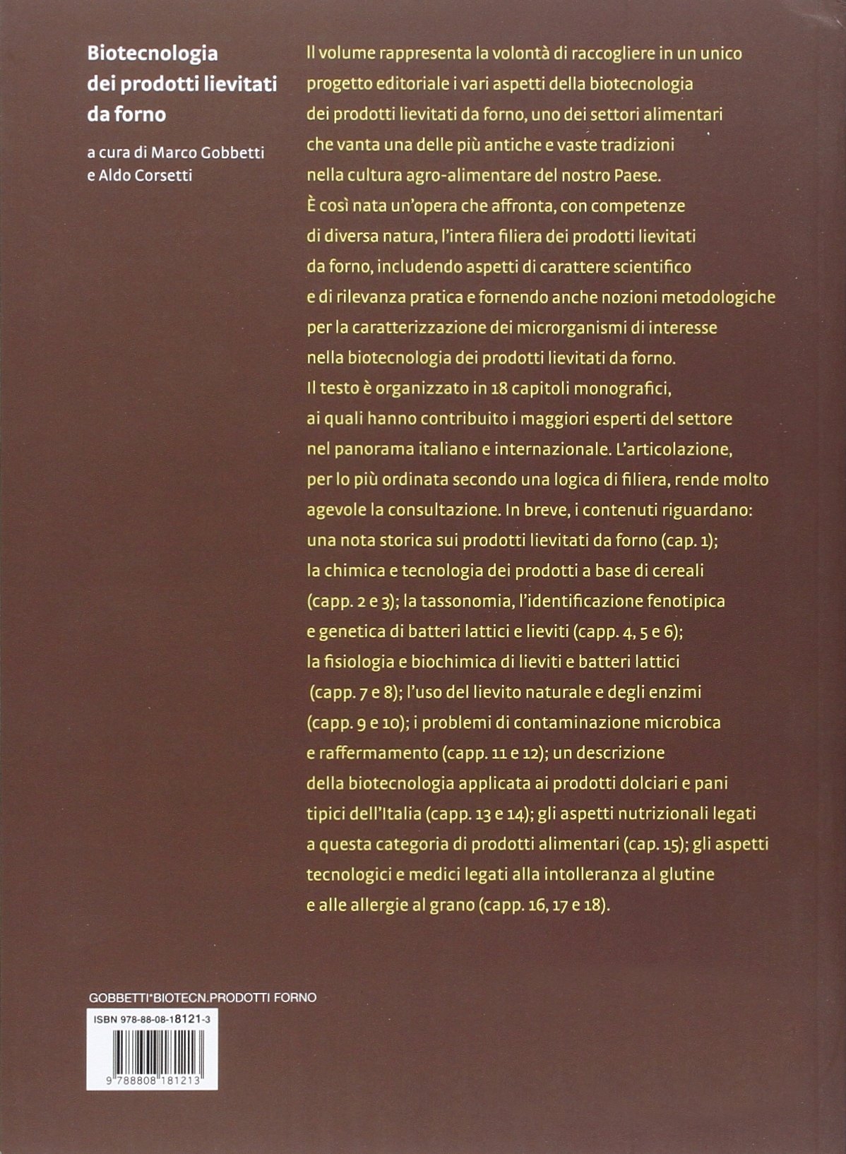 Biotecnologia dei prodotti lievitati da forno Biotecnologia dei prodotti lievitati da forno
