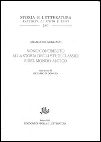 Nono contributo alla storia degli studi classici e del mondo antico Nono contributo alla storia degli studi classici e del mondo antico