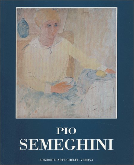 Pio Semeghini Pio Semeghini