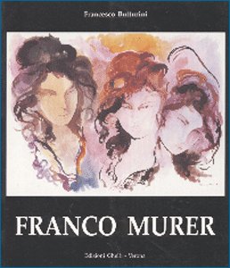 Opere recenti di Franco Murer Opere recenti di Franco Murer