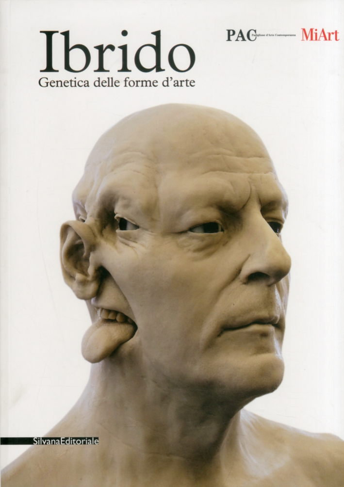 Ibrido. Genetica delle forme d'arte Ibrido. Genetica delle forme d'arte
