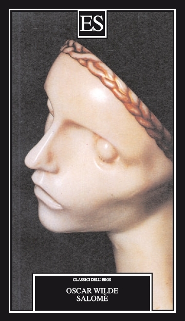Salomé. Dramma in un atto Salomé. Dramma in un atto