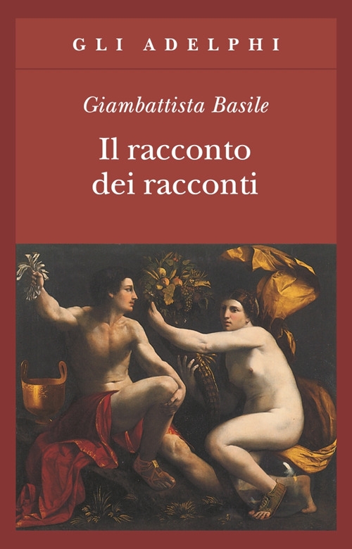 Il racconto dei racconti ovvero Il trattenimento dei piccoli Il racconto dei racconti ovvero Il trattenimento dei piccoli