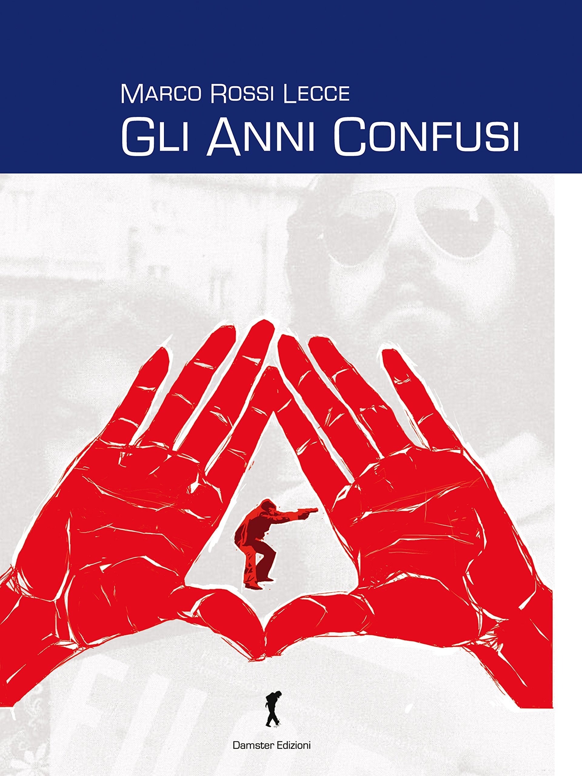 Gli anni confusi Gli anni confusi