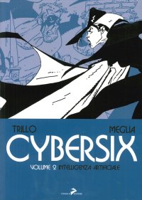 Cybersix. Vol. 2: Intelligenza Artificiale